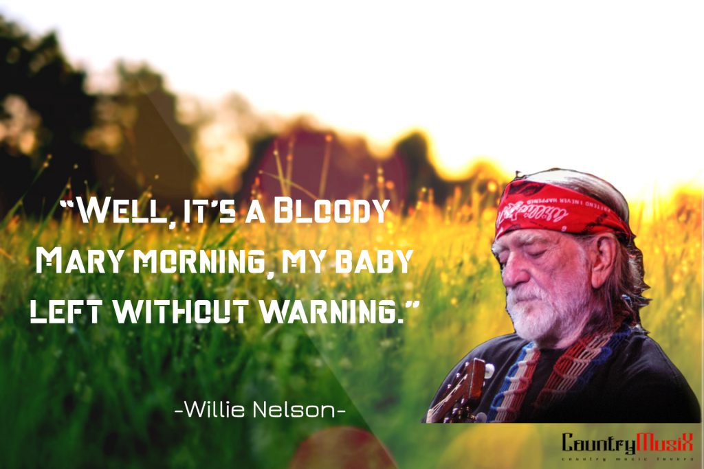 Willie Nelson Quote