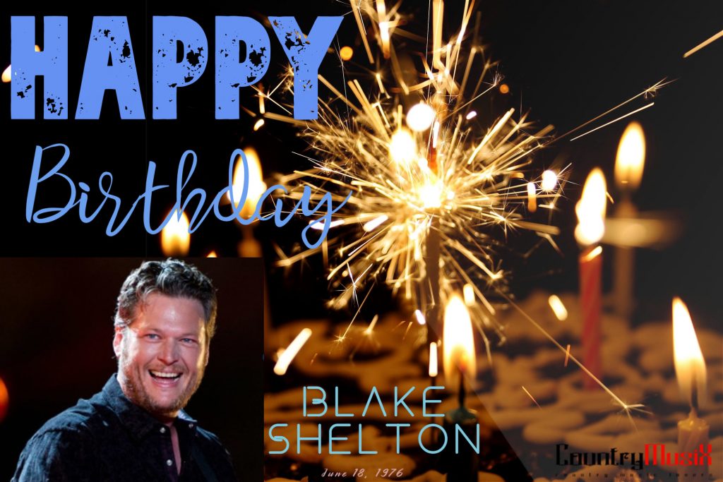 Blake Shelton Birthday