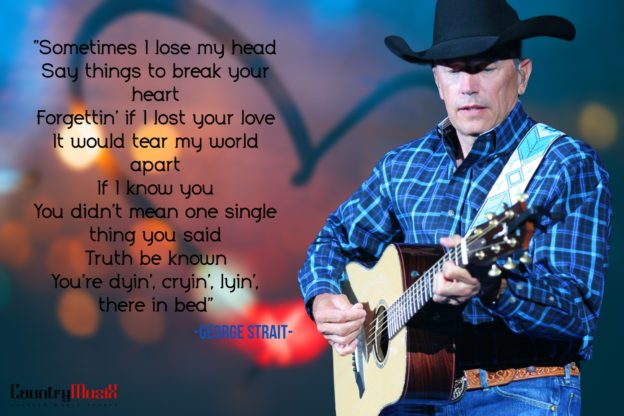 If I Know Me by George Strait