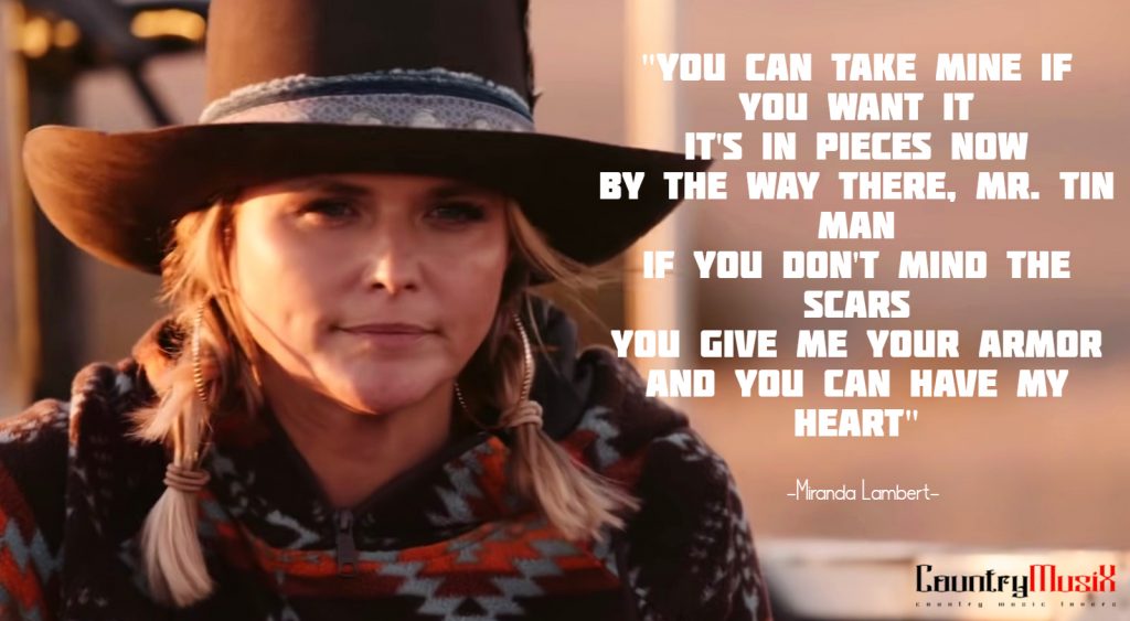 Miranda Lambert Tin man Quotes