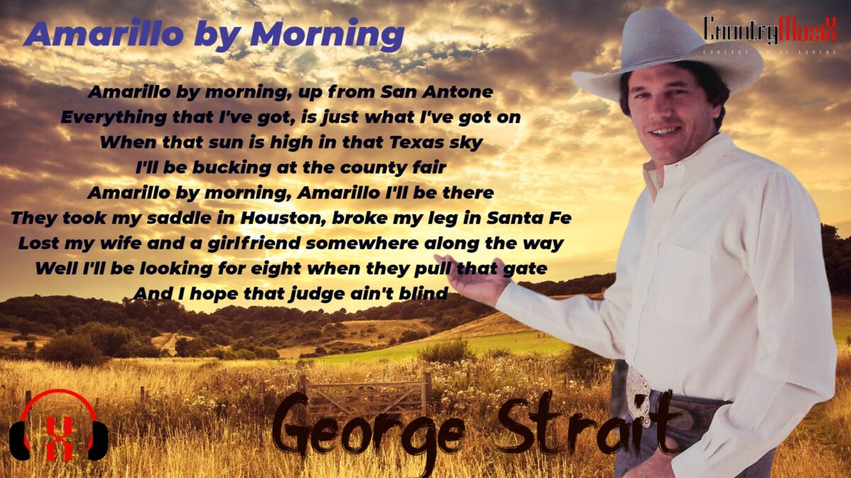 Amarillo By Morning By George Strait