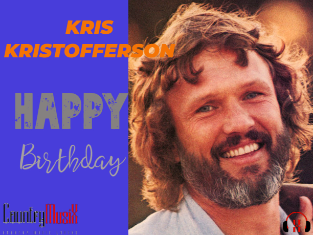 Happy Birthday Krist Kristofferson