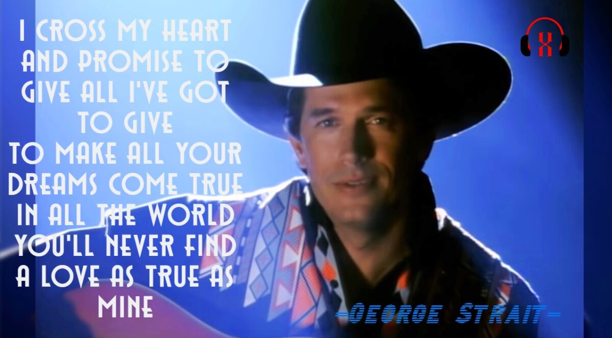 I Cross my Heart by George Strait
