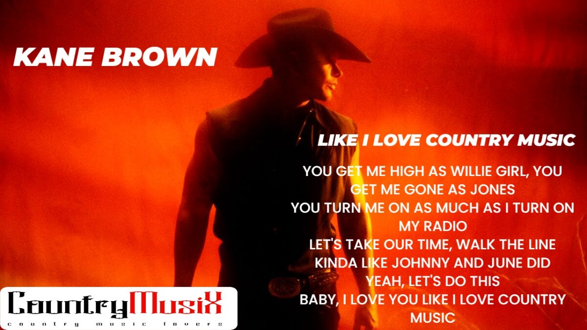 kane brown -like i love country music