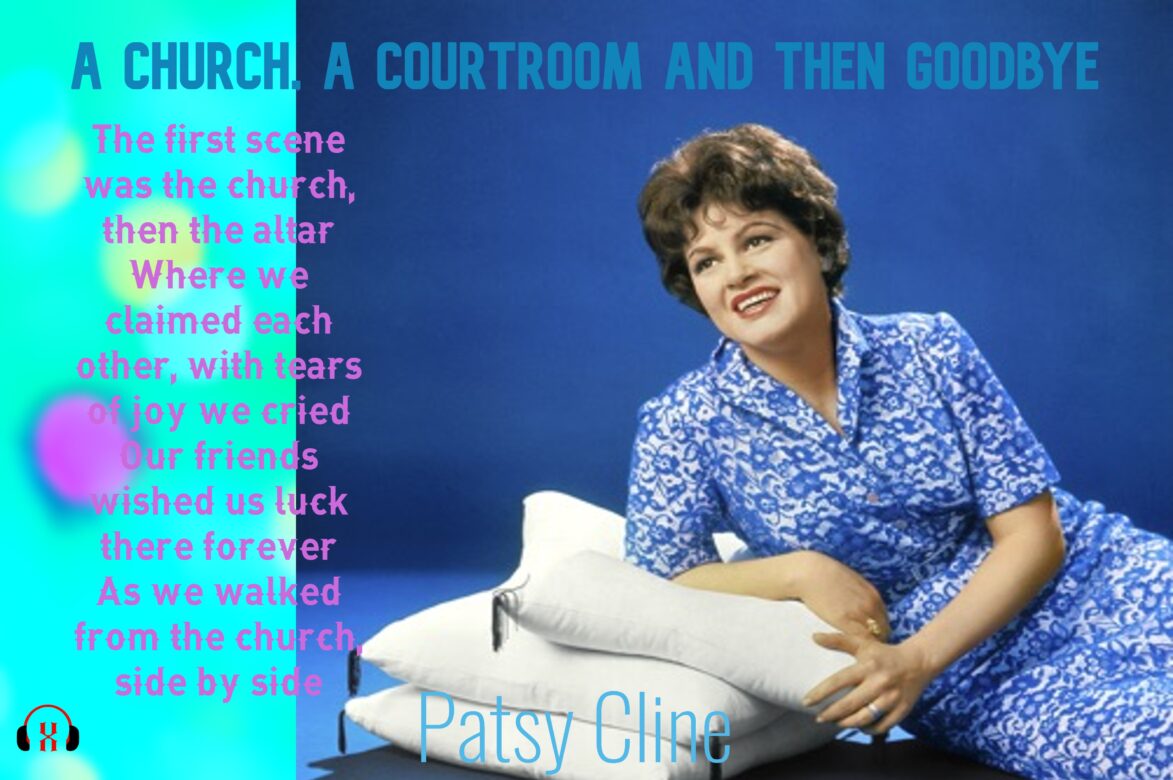 patsy cline a church a courtroom and then good bye