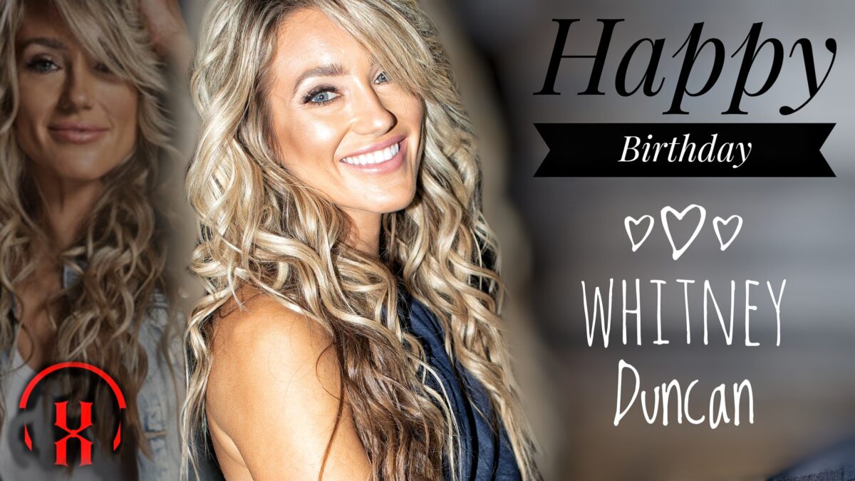 Happy Birthday Whitney Duncan