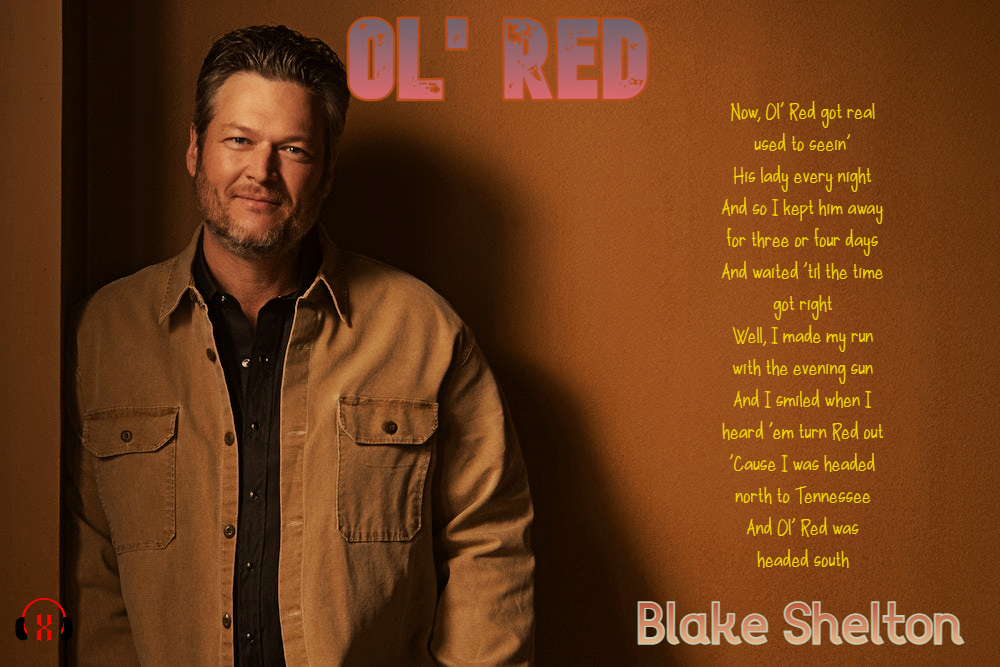 Ol’ Red by Blake Shelton
