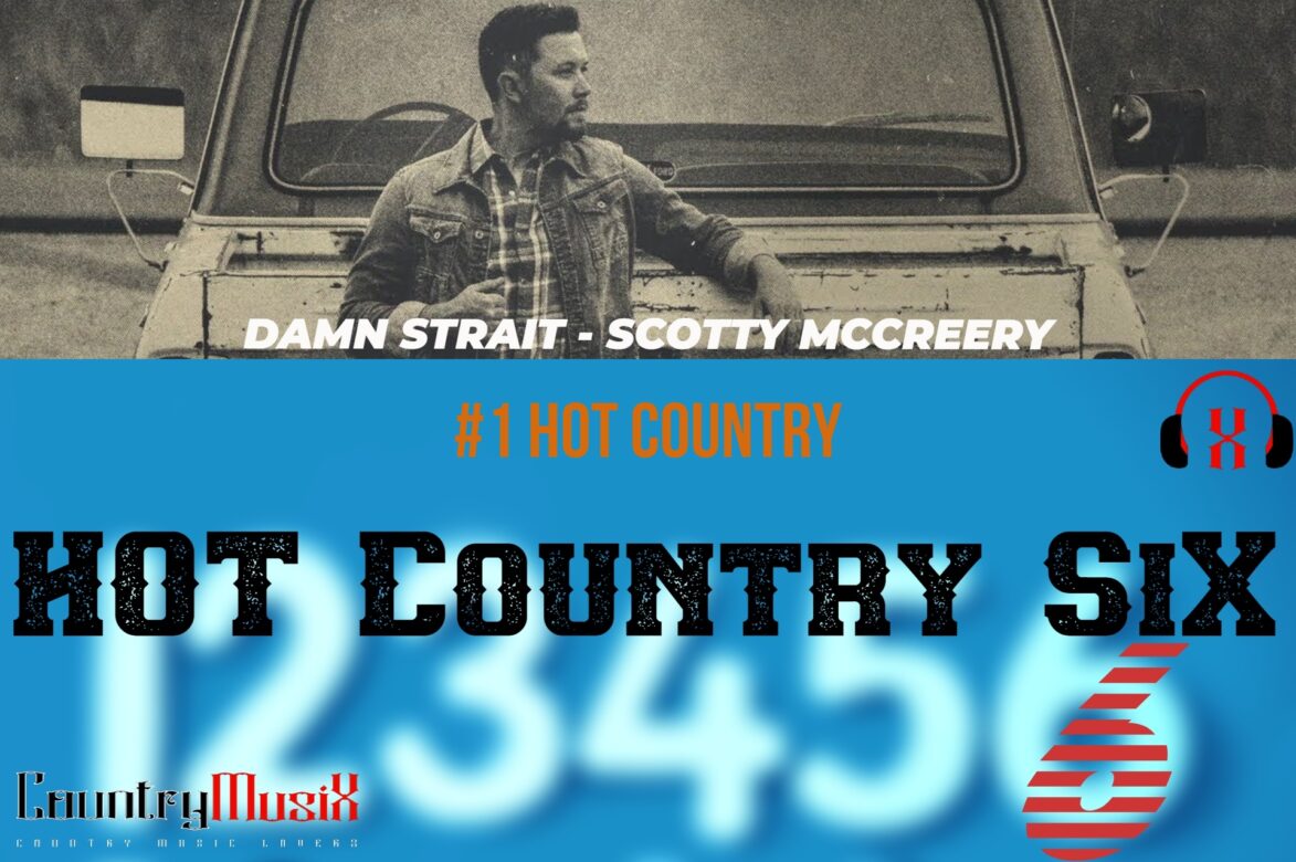 Hot Country SiX of the Week #10