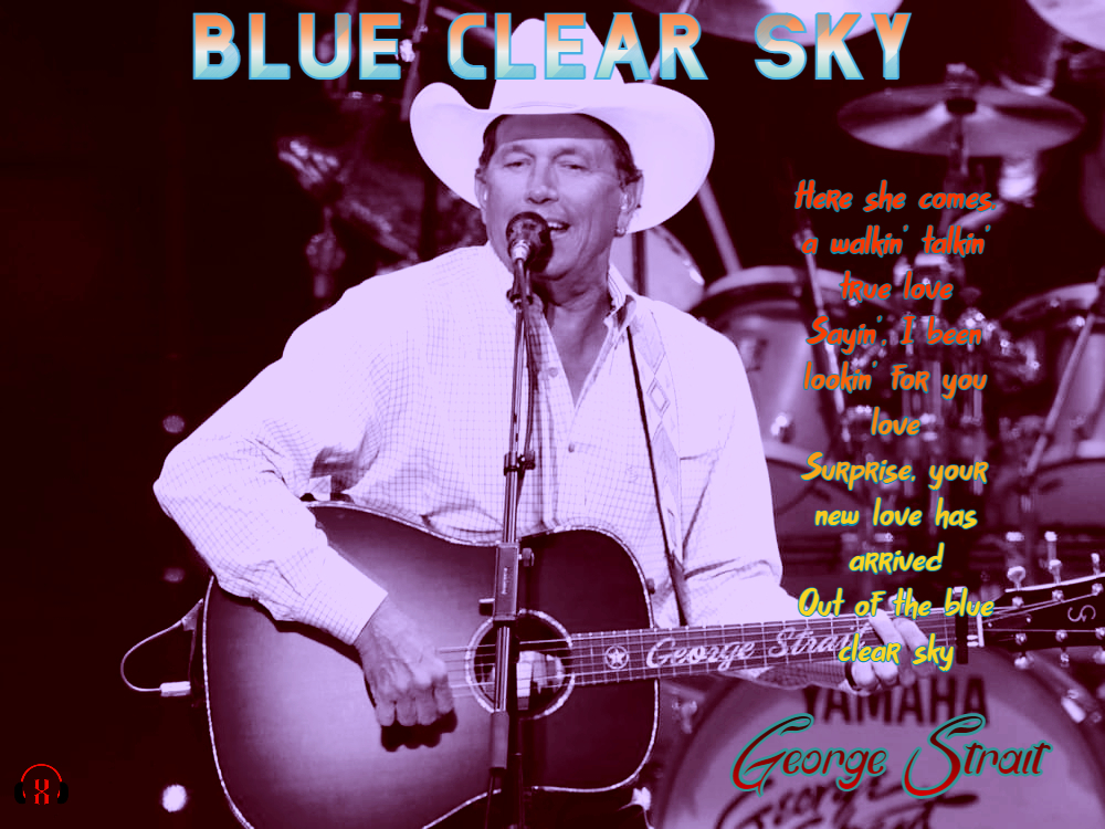 George-Strait-Blue Clear Sky