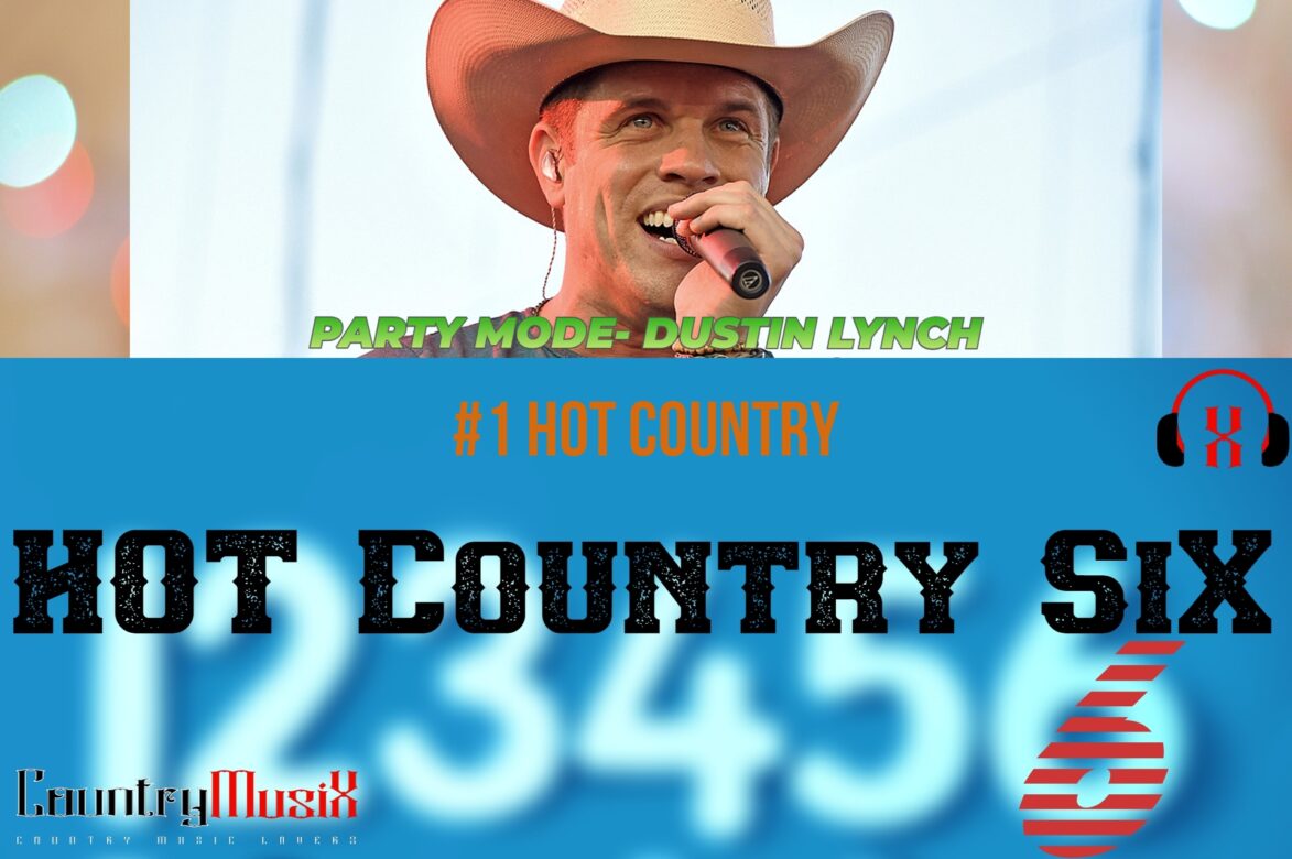Hot Country SiX of the Week #12