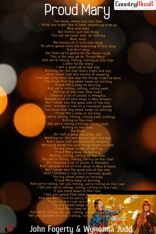 Proud Mary by John Fogerty & Wynonna Judd lyrics