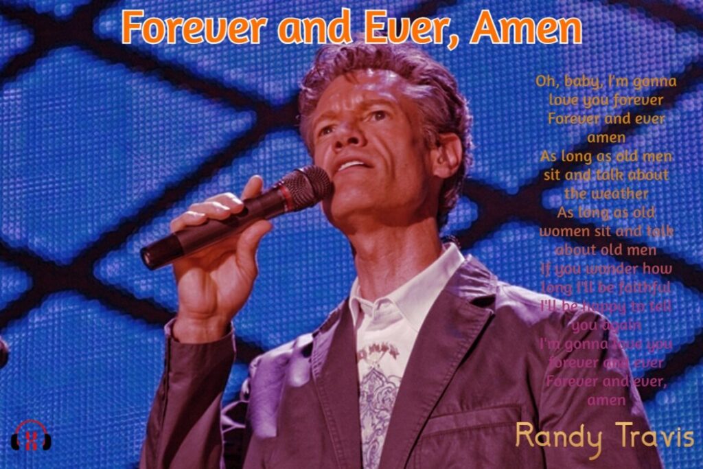 Forever and Ever, Amen Song by Randy Travis
