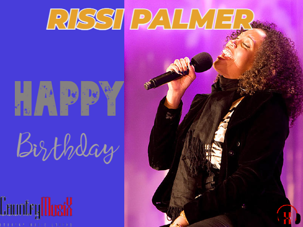 Happy Birthday Rissi Palmer