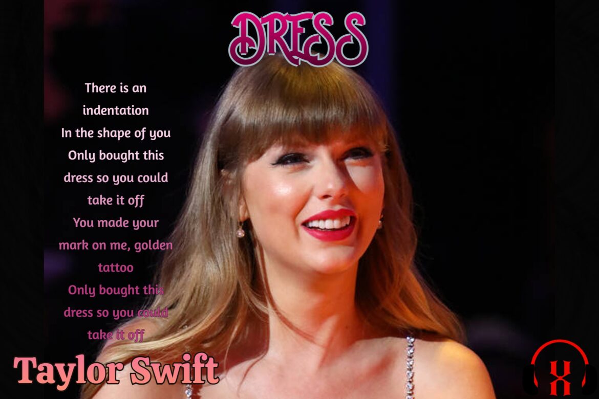 Taylor Swift - Dress