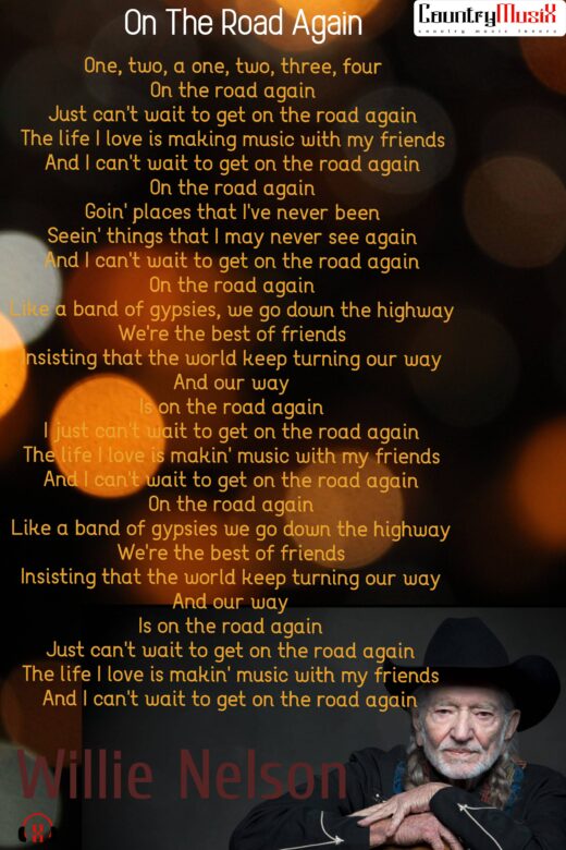 Willie Nelson On The Road Again lyrics