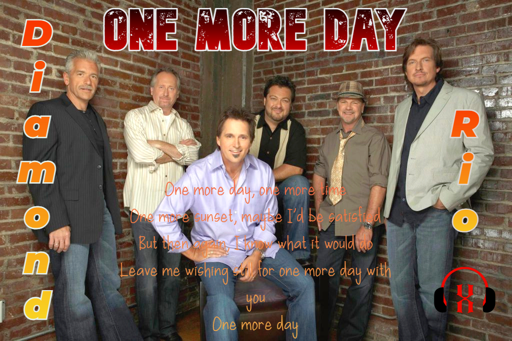 One More Day by Diamond Rio