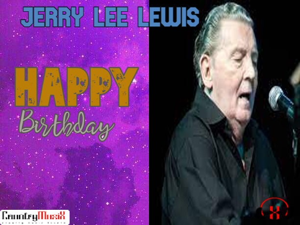 Happy Birthday Jerry Lee Lewis