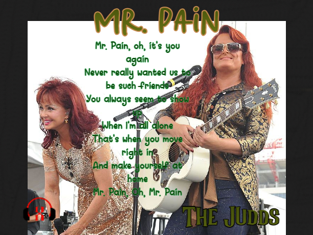 The Judds Mr.Pain