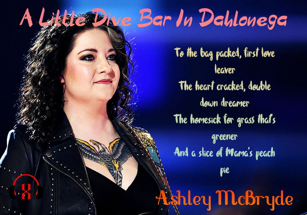 Ashley McBryde - A Little Dive Bar In Dahlonega