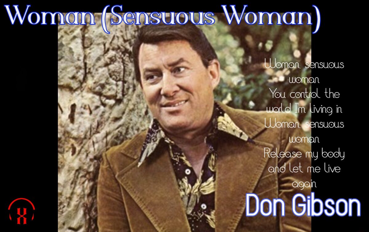 Don Gibson - Woman Sensuous Woman