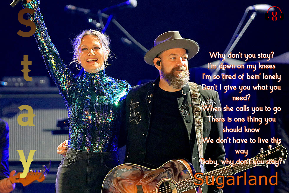 Stay by Sugarland