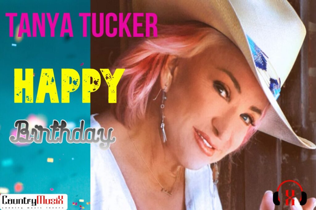 Tanya Tucker happy birthday