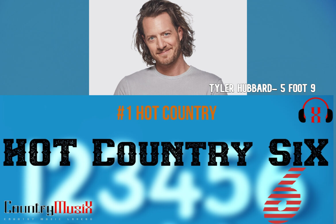 Tyler Hubbard-5 Foot 9-hot country #20