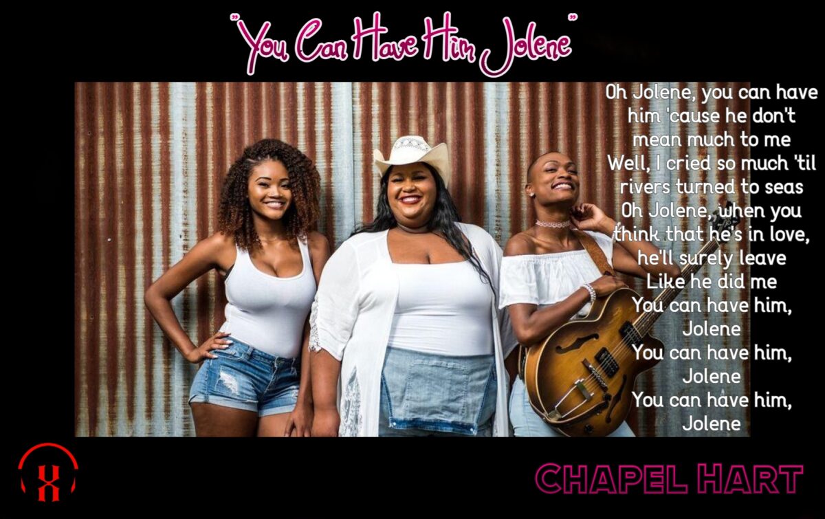 You Can Have Him Jolene by Chapel Hart
