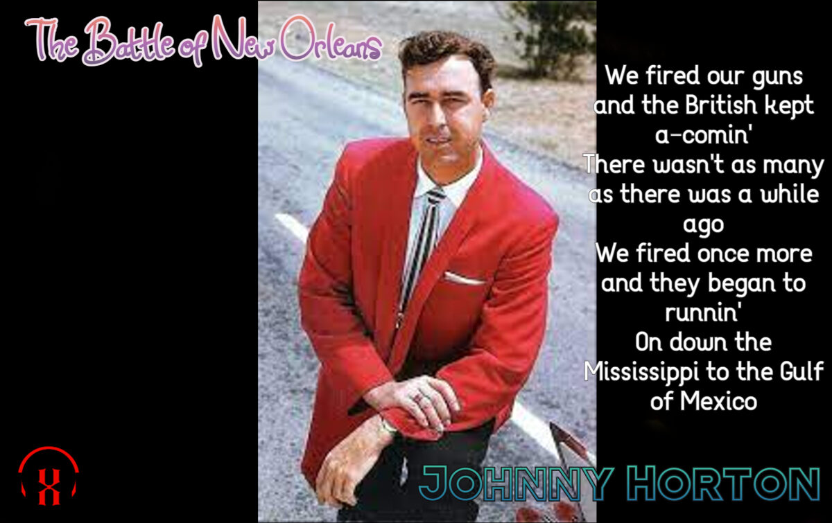 The Battle of New Orleans by Johnny Horton