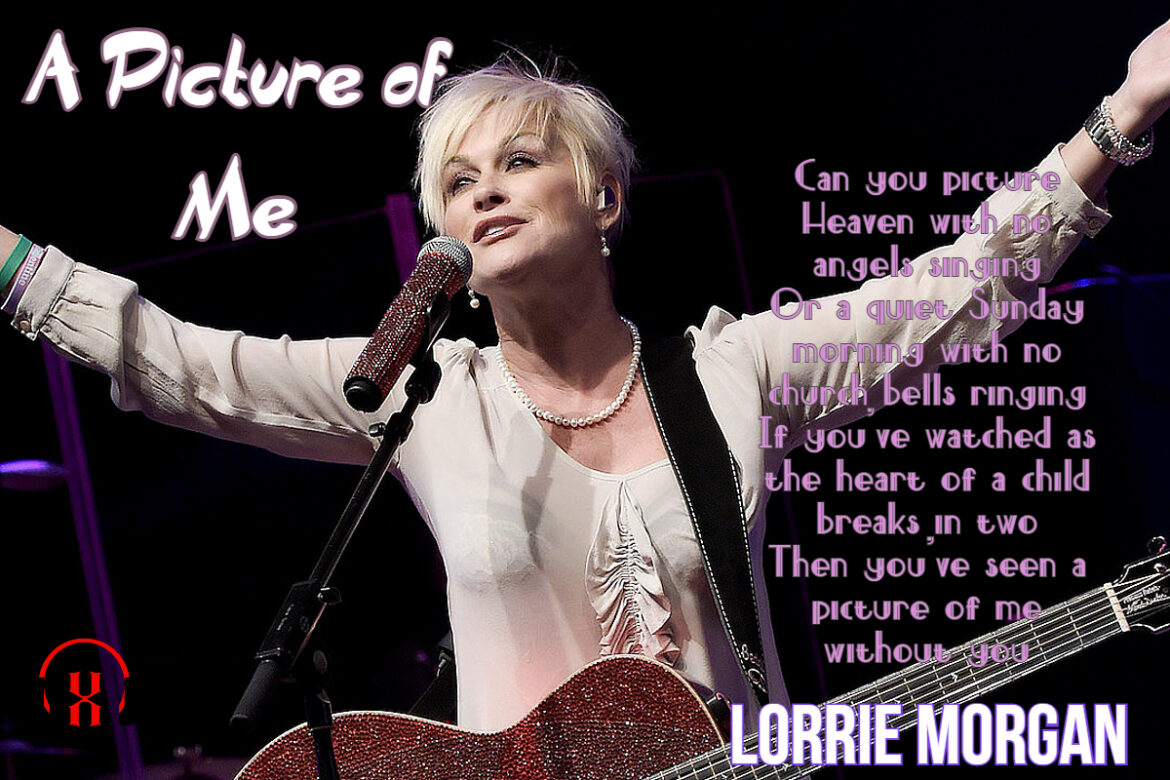 Lorrie Morgan - A Picture of Me