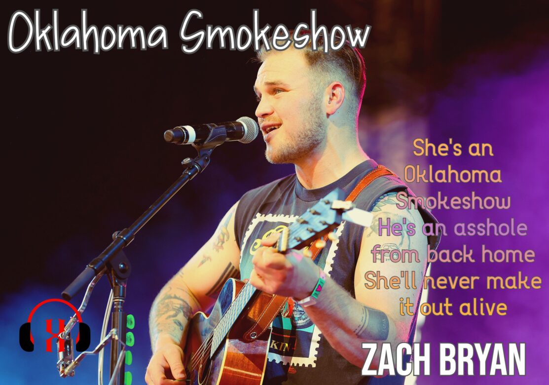 Zach Bryan - Oklahoma Smokeshow