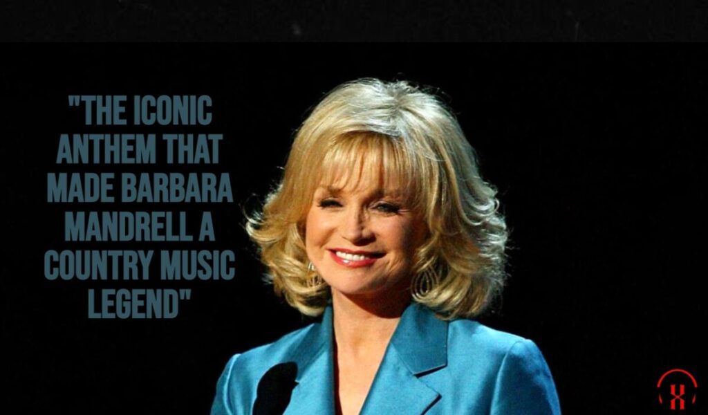 Barbara Mandrell "The Iconic Anthem That Made Barbara Mandrell a Country Music Legend"