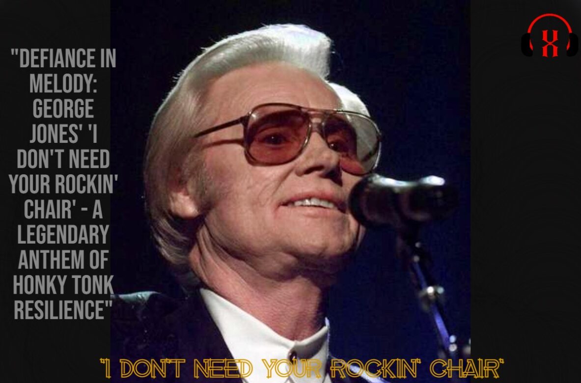 “Defiance in Melody: George Jones’ ‘I Don’t Need Your Rockin’ Chair’ – A Legendary Anthem of Honky Tonk Resilience”