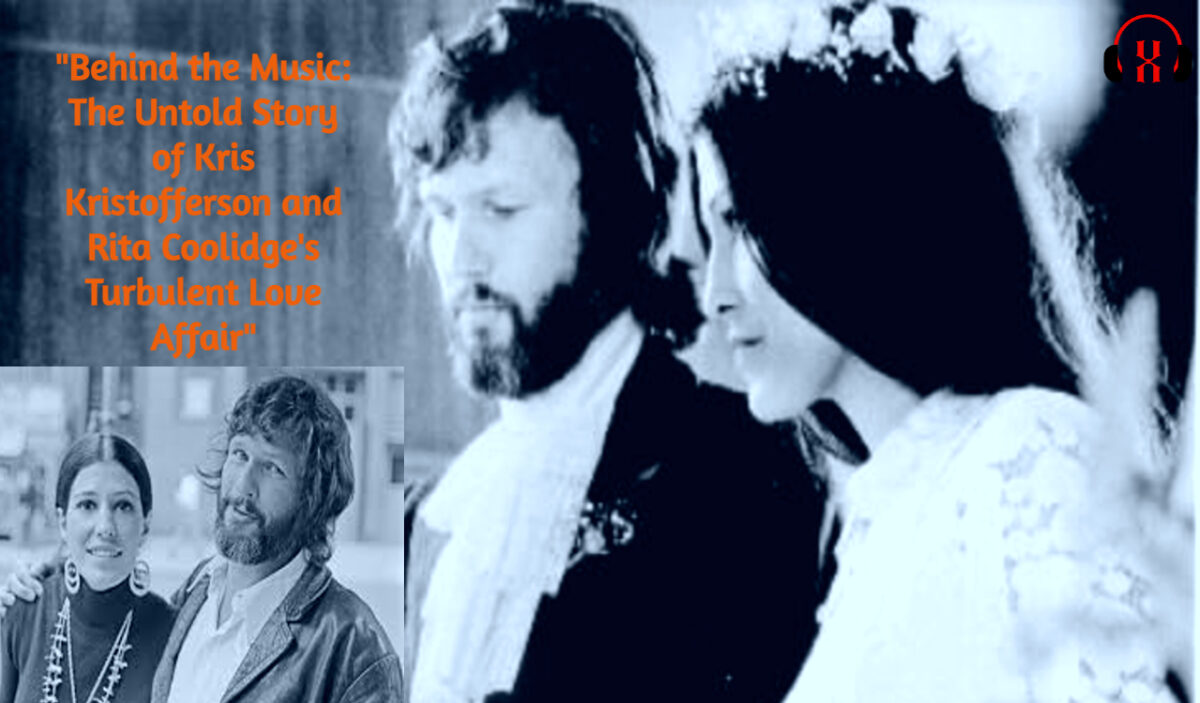 “Behind the Music: The Untold Story of Kris Kristofferson and Rita Coolidge’s Turbulent Love Affair”