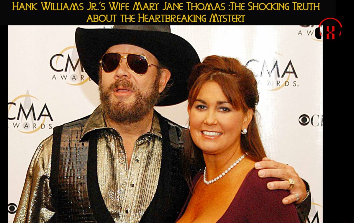 Hank Williams Jr.'s Wife Mary Jane Thomas :The Shocking Truth about the Heartbreaking Mystery