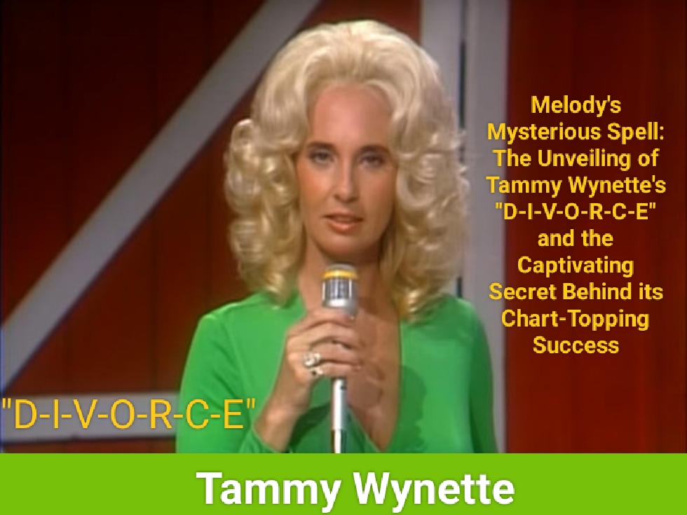 Melody’s Mysterious Spell: The Unveiling of Tammy Wynette’s “D-I-V-O-R-C-E” and the Captivating Secret Behind its Chart-Topping Success