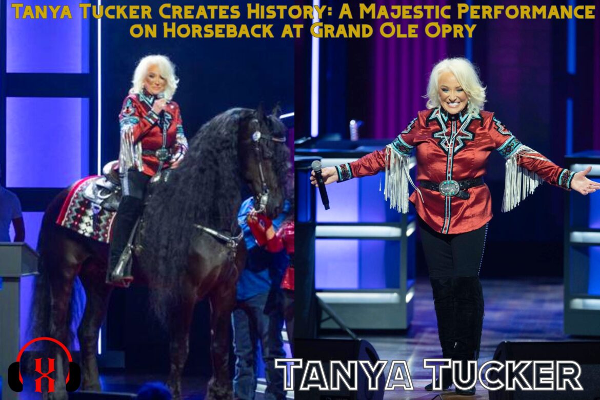 Tanya Tucker Creates History: A Majestic Performance on Horseback at Grand Ole Opry