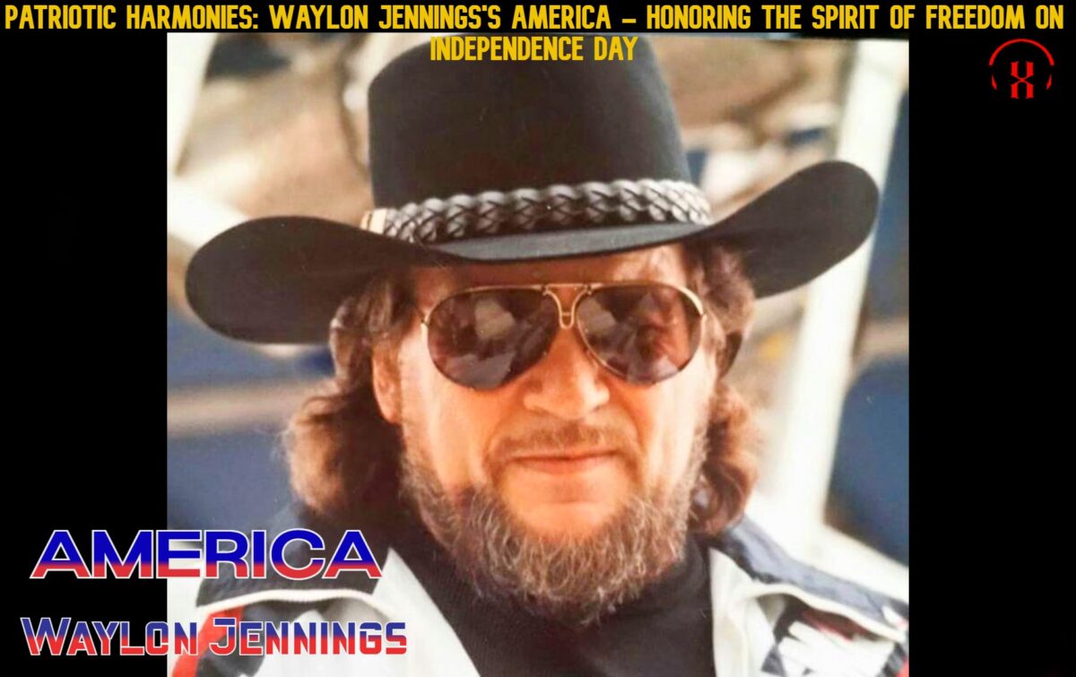 Patriotic Harmonies: Waylon Jennings’s America – Honoring the Spirit of Freedom on Independence Day