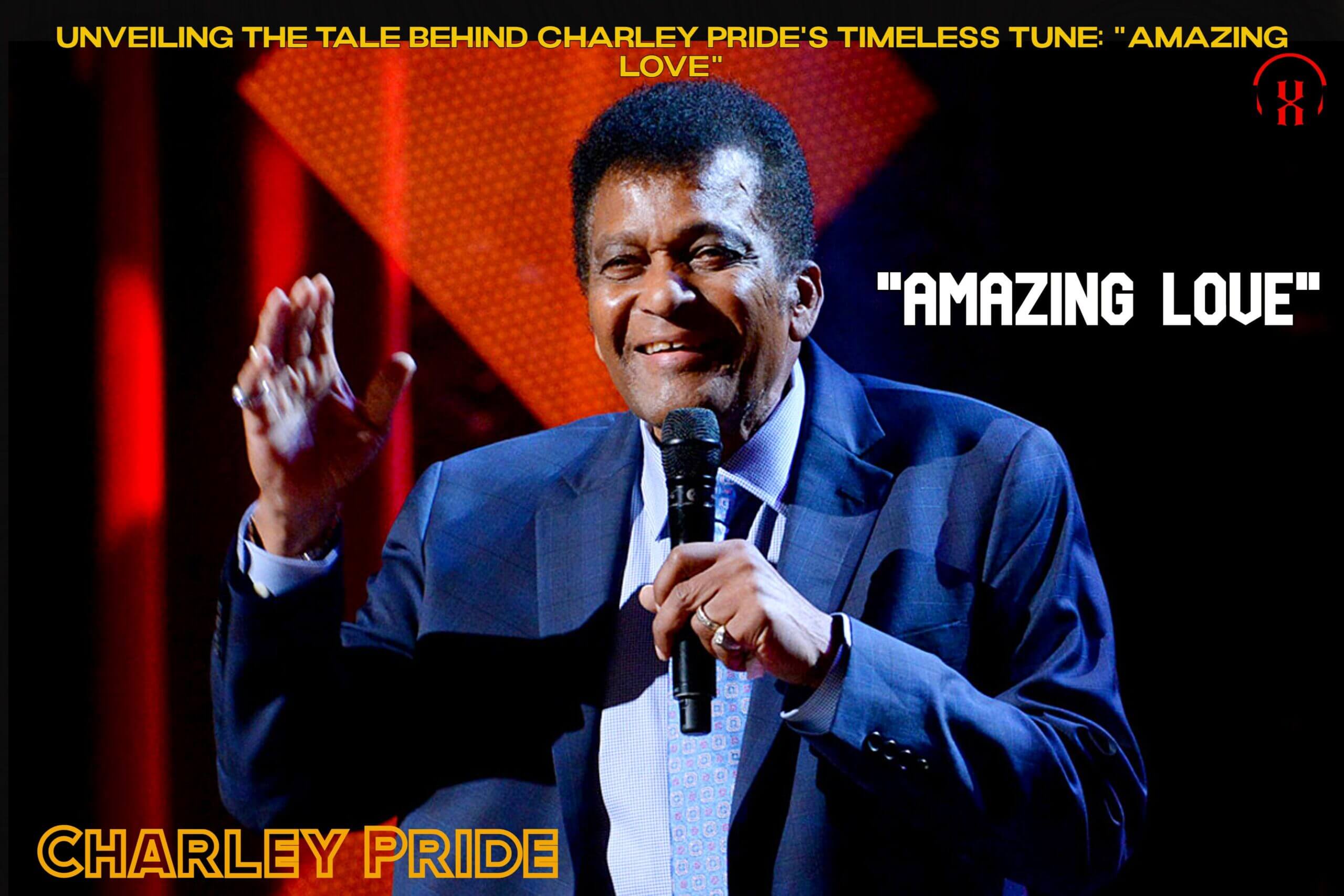 Unveiling the Tale Behind Charley Pride’s Timeless Tune: “Amazing Love”
